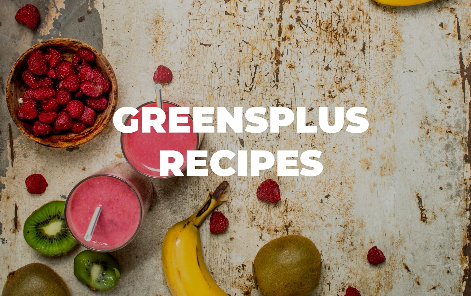 Greensplus Recipes